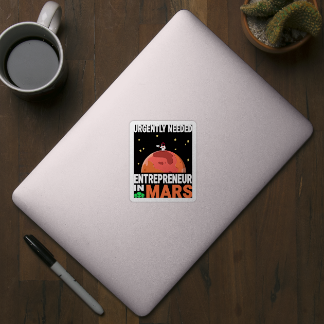 Entrepreneur Mars Lover Red Planet Design Quote by jeric020290